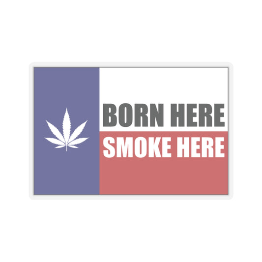 Born Here, Smoke Here stickers